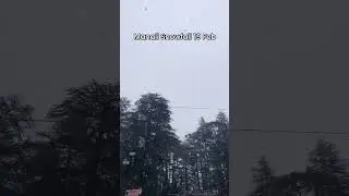 Manali Snowfall Again ❤️