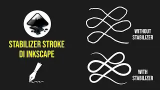 Inkscape Tutorial: Stabilizer setting in Inkscape I  Cara atur stabilizer di inkscape