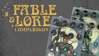 Walrus Audio Lore and Fable Comparison