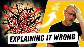 Stop Explaining Benefits Realisation and KPIs Wrong.