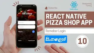 Making a React Native Application | Sinhala - සිංහලෙන් | #10 - Remember user login