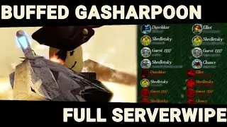 March 18th Gasharpoon (John Doe) FULL SERVERWIPE! (Mobile)