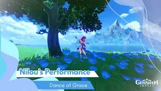Take Some Time and Relax | Nilou's Performance – Genshin Impact