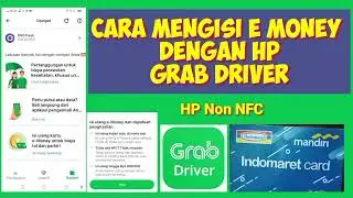 Cara Mengisi E Money Dengan HP Grab Driver