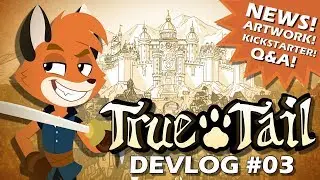 True Tail | Skynamic Studios | DEVLOG #03