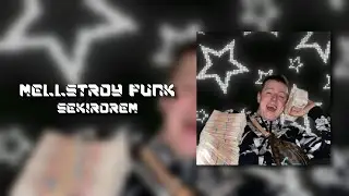 Sek1roRem - MELLSTROY FUNK (Official music video)