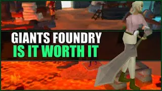 Actual XP Rates of Giants Foundry in OSRS