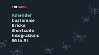 Amender: Customise Bricks Shortcode Integrations With AI
