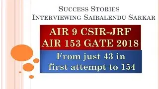 Interviewing AIR 9 - CSIR/JRF - Saibalendu Sarkar - IIT Hyderabad