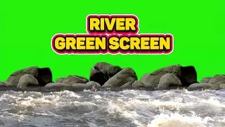River Effects | Green Screen HD