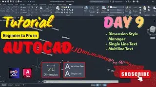 AutoCAD DIM Style Settings + Single & Multiline Text | Day 9
