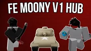 [FE] ROBLOX Moony Hub V1 | Script Showcase