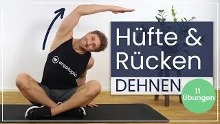 Hüfte und Rücken dehnen - 11 Übungen gegen Schmerzen und Blockaden!