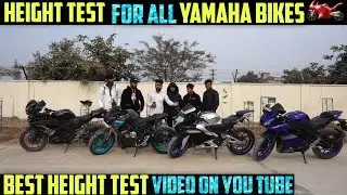 Height Test For All Yamaha Bikes ✌ || Yamaha R15 V3 || MT-15 Version 2.0 || Yamaha R15 M 🏍