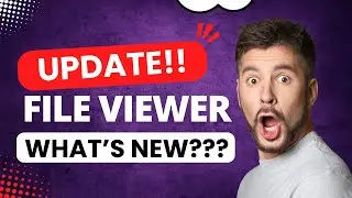 New File Viewer: Everything You Need to Know About the File Viewer Features in Just 6 Minutes!!!