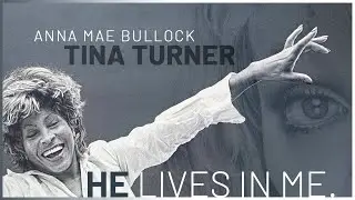 Anna Mae Bullock - Tina Turner - He lives in me
