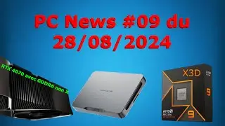 PC News #09 - Beaucoup de AMD