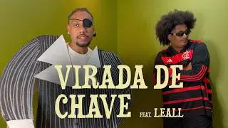 OGERMANO - VIRADA DE CHAVE FEAT. LEALL 