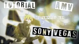 Tutorial AMV | effect BCC Temporal Blur | Sony Vegas