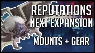NEW REPUTATIONS TO FARM IN BFA - Raid Gear and Mounts | WoW Battle for Azeroth
