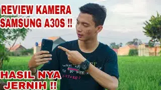 REVIEW KAMERA SAMSUNG GALAXY A30S . WORTH IT ??