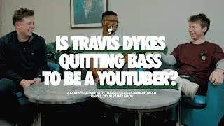 Is @TravisDykes quitting bass to become a YouTuber? Unveil Your Story .06