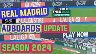 PES 2021 REAL MADRID ADBOARDS UPDATE SEASON 2023-2024