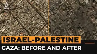 Before and after videos show Gaza destruction | Al Jazeera Newsfeed