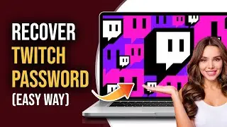 FORGOT TWITCH PASSWORD??? | How to Recover Twitch Password 2022 | Reset Twitch Password 2022 |