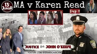 WATCH LIVE: Karen Read Trial Day 11 - Justice For John O'Keefe
