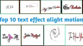 Top 10+🔥Alight Motion Text Animation Presets |AlightMotion Preset Download Free 10+ text presets