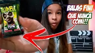 PROVANDO BALAS FINI QUE NUNCA COMI!!!