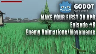 MAKE YOUR FIRST 3D RPG IN GODOT #8 | ENEMY ANIMATIONS/MOVEMENTS