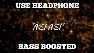 Farina, Maluma - Así Así (BASS BOOSTED)