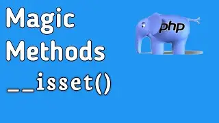 Magic Methods in PHP ( __isset() ) OOP Concept in PHP in Hindi/Urdu.