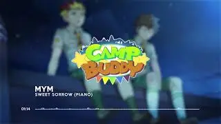 Camp Buddy OST: Sweet Sorrow (Piano)