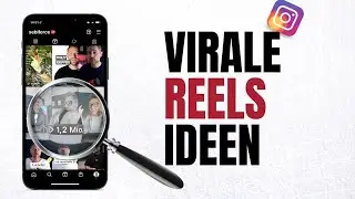 5 Instagram Reels Ideen - organische Reichweite schnell vergrößern und Follower bekommen
