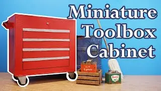 Making Workshop Miniatures: Toolbox Cabinet