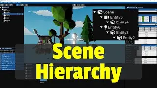 OpenGL Game Engine ImGui | Entity Hierarchy