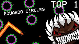 Edurado Circles TOP 1 IMPOSIBLE DEMON