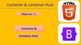 Junior Coder Bootstrap | Container & Container-fluid | class no:- 1