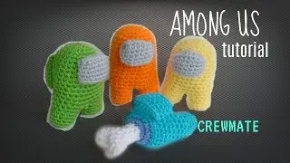 Among Us Amigurumi - Crochet Step by Step - Free Pattern
