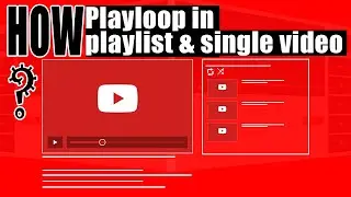 How to set Play Loop on single Video and Playlist on YouTube 2023