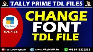 Change Font Style TDL File in Tally Prime | Tally Prime Free TDL Files | TDL File for Tally Prime