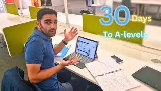 30 Days Before A-levels 2023 | Tips for Top Grades