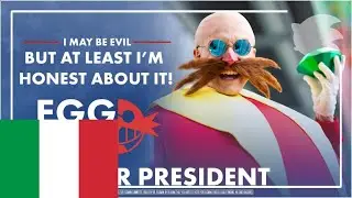 Il Dr. Eggman lancia la sua campagna elettorale Doppiaggio ITA