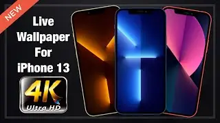 NEW Wallpaper iPhone 13 ( Get Live Wallpaper ) All Device iOS iPhone iPad iPod touch