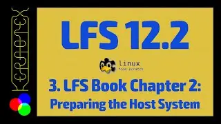 3. Chapter 2: Preparing the Host System - How to build Linux From Scratch (LFS) 12.2 - Tutorial