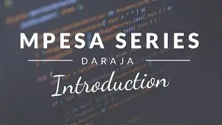 Mpesa Daraja API Episode 1 (JAVA) - Introduction
