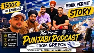 My First Punjabi Podcast From Greece: Exploring Life In Greece In Punjabi Language!